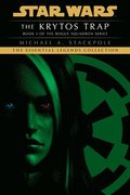 Krytos Trap: Star Wars Legends (Rogue Squadron)