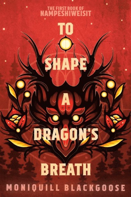 Moniquill Blackgoose - To Shape a Dragon's Breath, E-bok