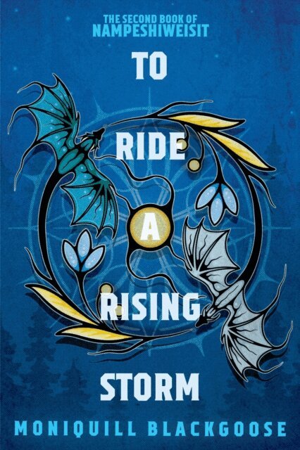 Moniquill Blackgoose - To Ride a Rising Storm, E-bok