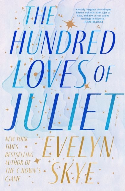 Evelyn Skye - Hundred Loves of Juliet, E-bok