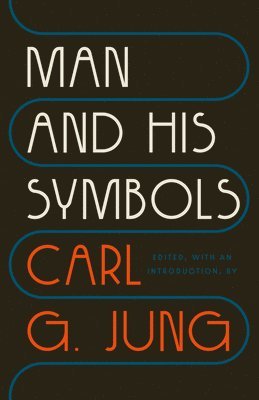 Carl G. Jung - Man and His Symbols, Häftad