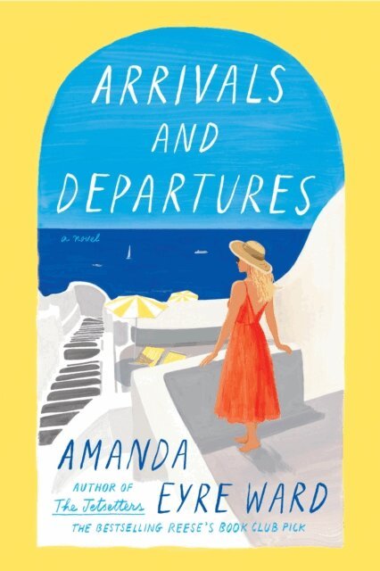 Amanda Eyre Ward - Arrivals and Departures, E-bok