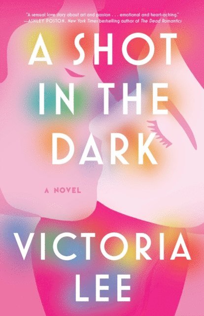 Victoria Lee - Shot in the Dark, E-bok
