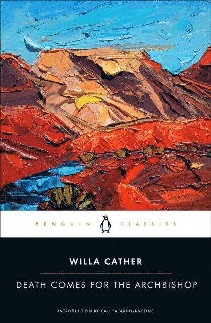 Willa Cather - Death Comes for the Archbishop, E-bok