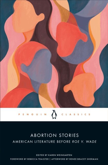 Karen Weingarten - Abortion Stories, E-bok