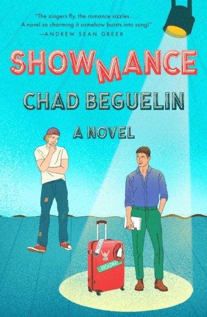 Chad Beguelin - Showmance, E-bok