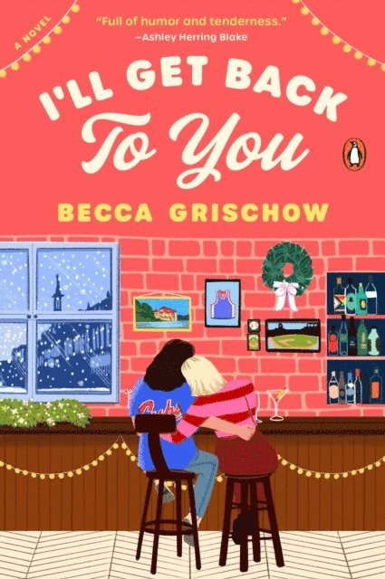 Becca Grischow - I'll Get Back to You, E-bok