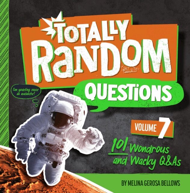 Melina Gerosa Bellows - Totally Random Questions Volume 7, E-bok