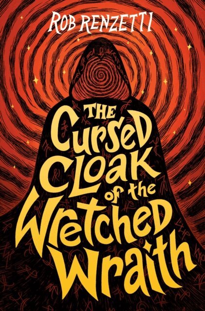 Rob Renzetti - Cursed Cloak of the Wretched Wraith #3, E-bok