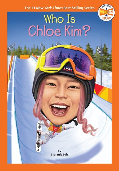 Stefanie Loh, Who HQ - Who Is Chloe Kim?, Häftad
