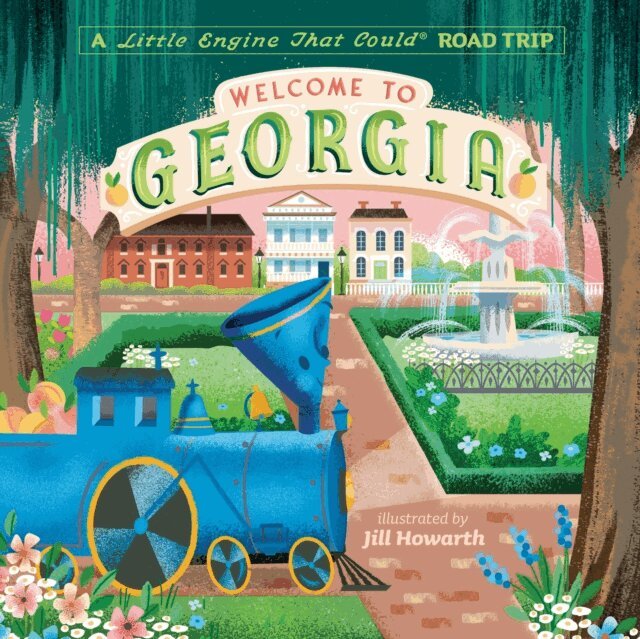 Watty Piper - Welcome to Georgia: A Little Engine That Could Road Trip, E-bok