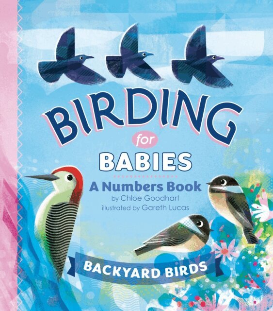 Chloe Goodhart - Birding for Babies: Backyard Birds, E-bok