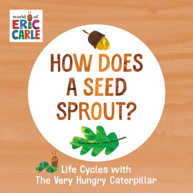Eric Carle - How Does a Seed Sprout?, E-bok