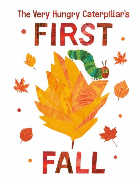 Eric Carle - Very Hungry Caterpillar's First Fall, E-bok