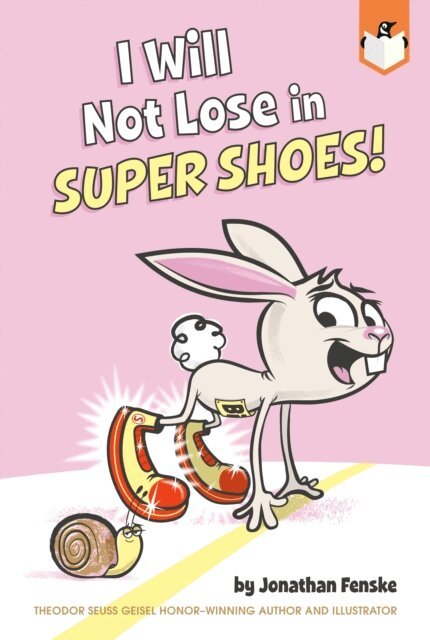 Jonathan Fenske - I Will Not Lose in Super Shoes!, E-bok