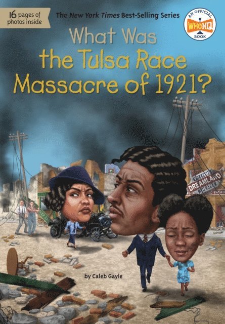 Tim Foley, Caleb Gayle - What Was the Tulsa Race Massacre of 1921?, E-bok