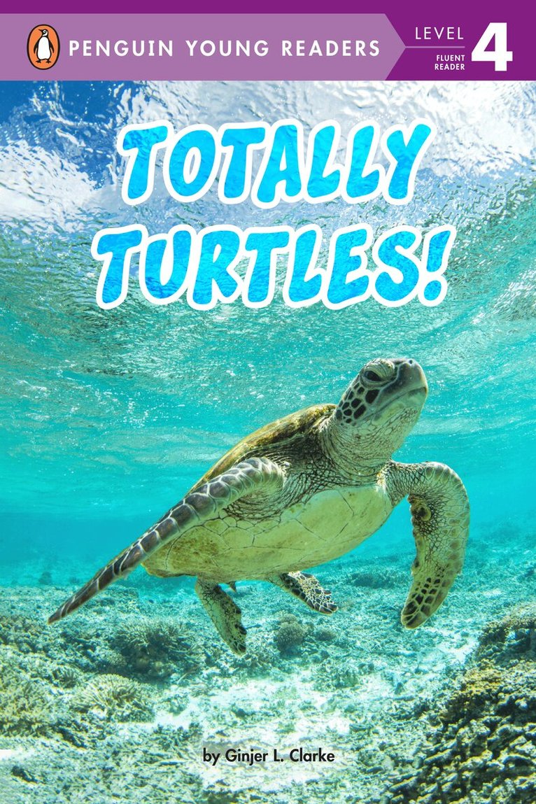 Ginjer L. Clarke - Totally Turtles!, Häftad. Tillgänglighet: Lägg i varukorg