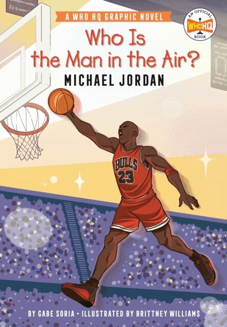 Gabe Soria - Who Is the Man in the Air?: Michael Jordan, E-bok