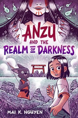 Mai K. Nguyen - Anzu and the Realm of Darkness: A Graphic Novel, Häftad