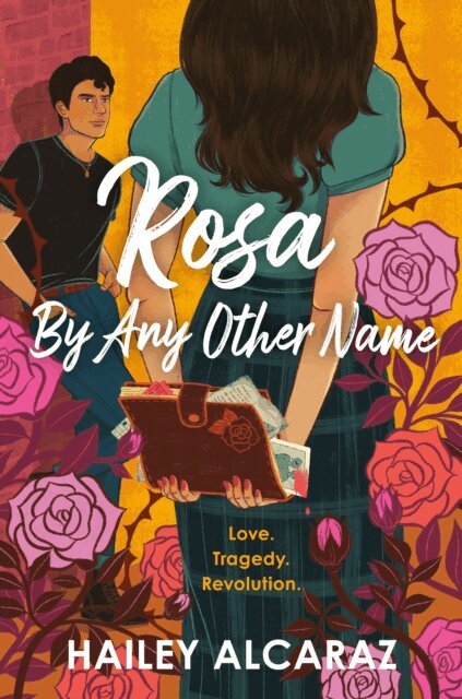 Hailey Alcaraz - Rosa by Any Other Name, E-bok