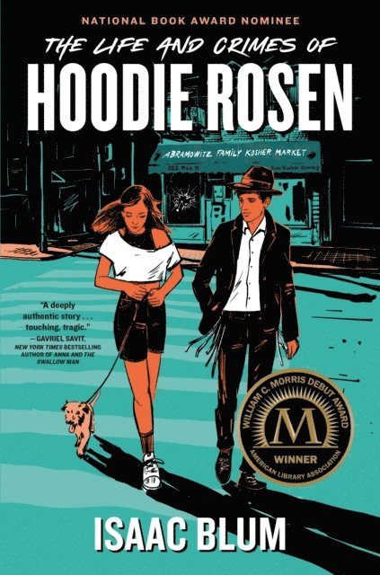 Isaac Blum - Life and Crimes of Hoodie Rosen, E-bok