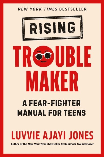 Luvvie Ajayi Jones - Rising Troublemaker, E-bok