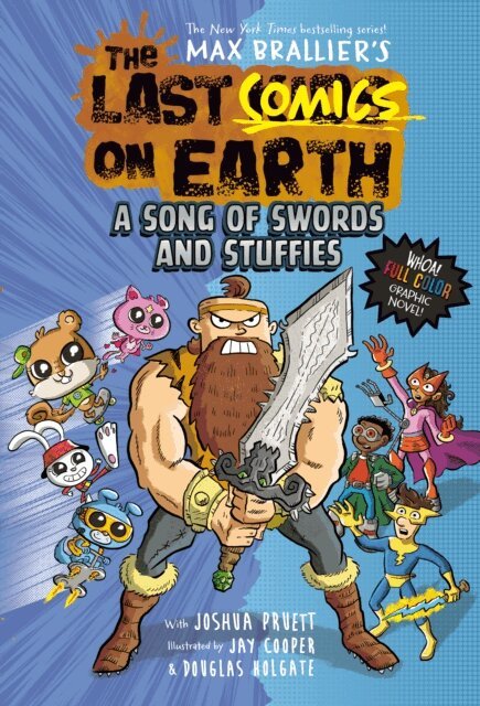 Joshua Pruett, Max Brallier - Last Comics on Earth: A Song of Swords and Stuffies, E-bok