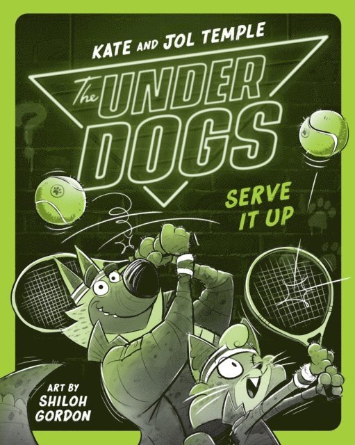 Jol Temple, Kate Temple - Underdogs Serve It Up, E-bok