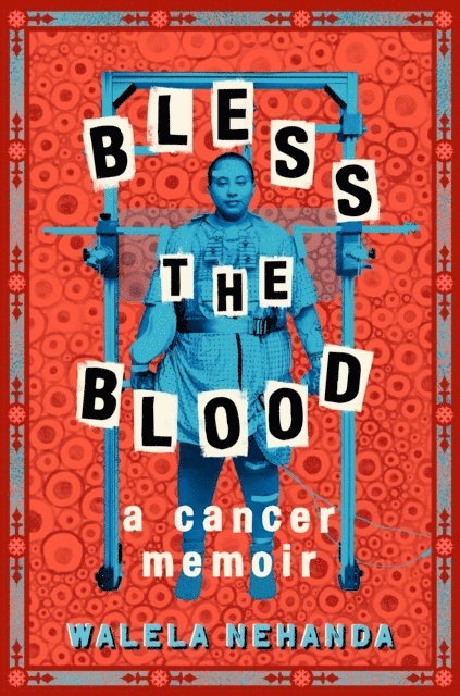 Walela Nehanda - Bless the Blood, E-bok. Tillgänglighet: Lägg i varukorg