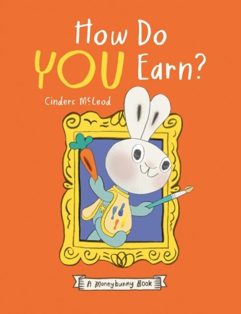 Cinders McLeod - How Do You Earn? A Moneybunny Book, E-bok