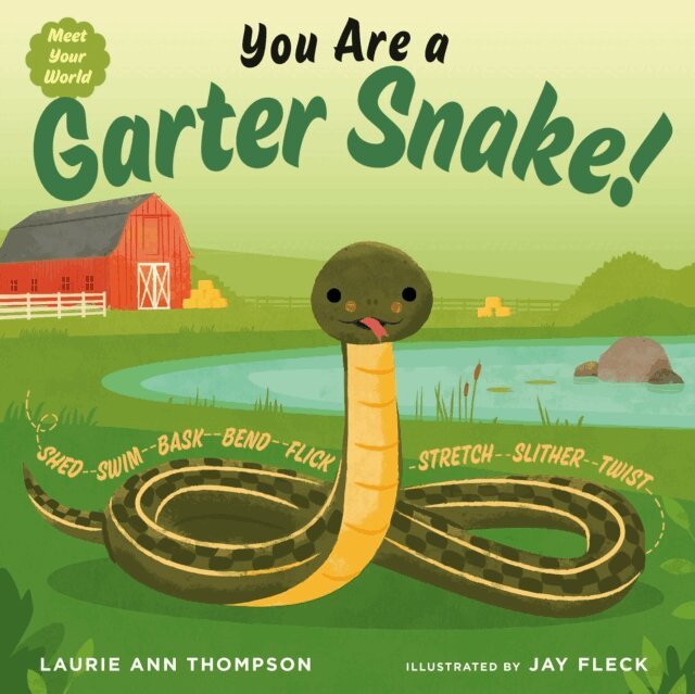 Laurie Ann Thompson - You Are a Garter Snake!, E-bok