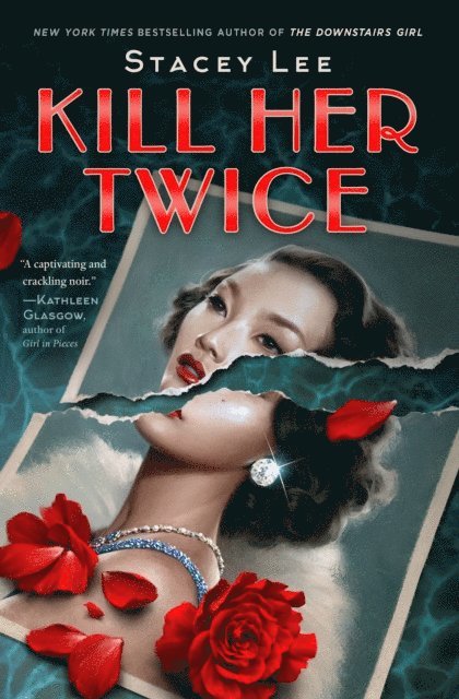 Stacey Lee - Kill Her Twice, E-bok