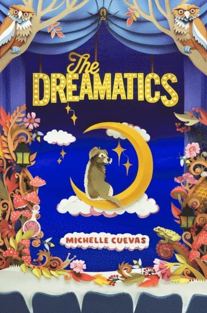Michelle Cuevas - Dreamatics, E-bok