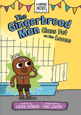Laura Murray - Gingerbread Man: Class Pet on the Loose: A Graphic Novel, Inbunden. Tillgänglighet: Lägg i varukorg