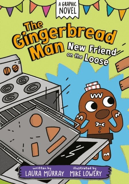 Laura Murray - Gingerbread Man: New Friend on the Loose: A Graphic Novel, E-bok
