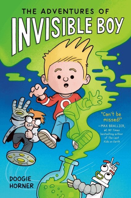 Doogie Horner - Adventures of Invisible Boy: A Graphic Novel, E-bok