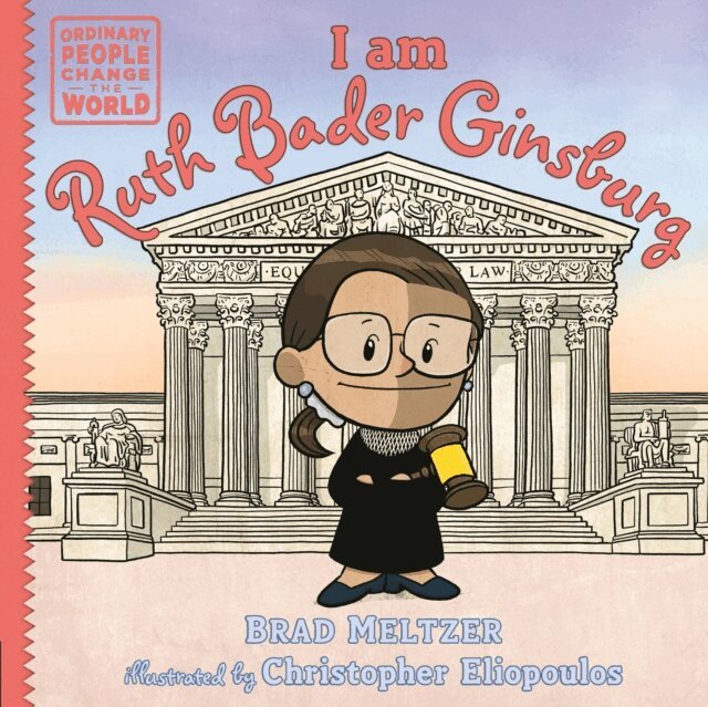 Brad Meltzer - I am Ruth Bader Ginsburg, E-bok