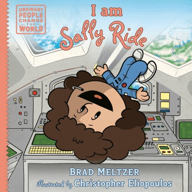 Brad Meltzer - I am Sally Ride, E-bok