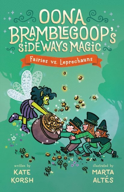 Kate Korsh - Fairies vs. Leprechauns, E-bok