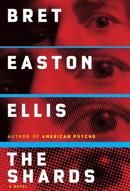 Bret Easton Ellis - Shards, E-bok