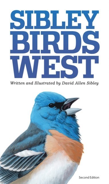 David Allen Sibley - Sibley Field Guide to Birds of Western North America, E-bok