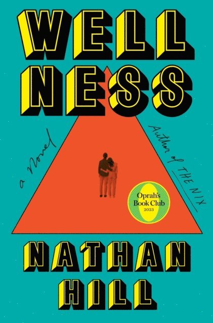 Nathan Hill - Wellness, E-bok