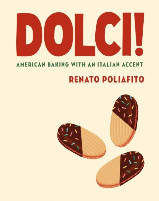 Casey Elsass, Renato Poliafito - Dolci!, E-bok