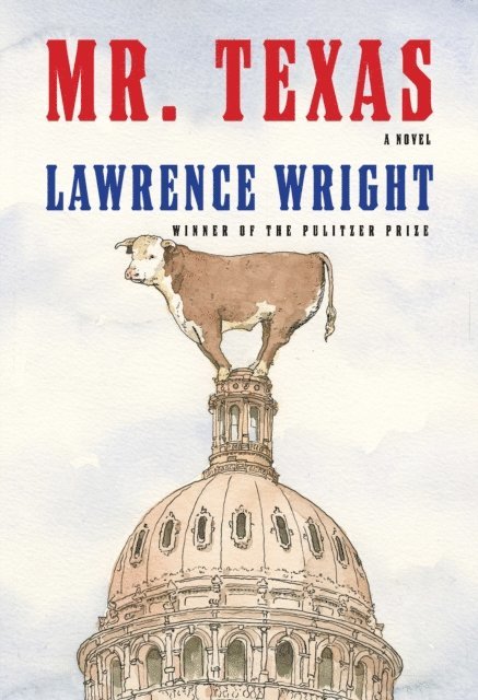Lawrence Wright - Mr. Texas, E-bok
