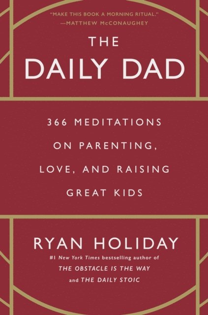 Ryan Holiday - Daily Dad, E-bok