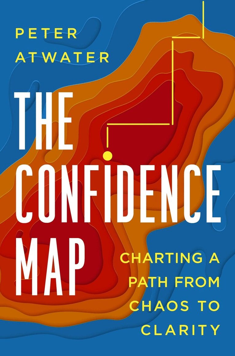 Peter Atwater - Confidence Map, Inbunden
