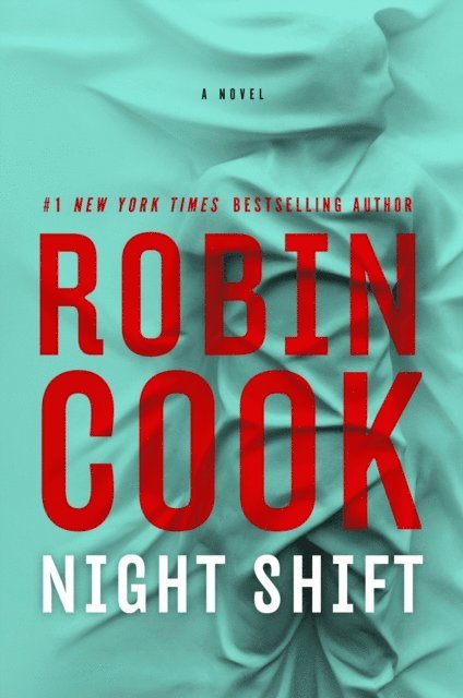 Robin Cook - Night Shift, E-bok