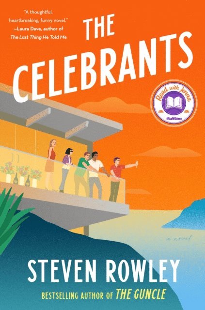 Steven Rowley - Celebrants: A Read with Jenna Pick, E-bok