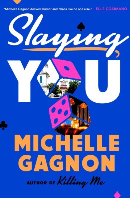 Michelle Gagnon - Slaying You, E-bok