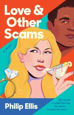 Philip Ellis - Love & Other Scams, Häftad